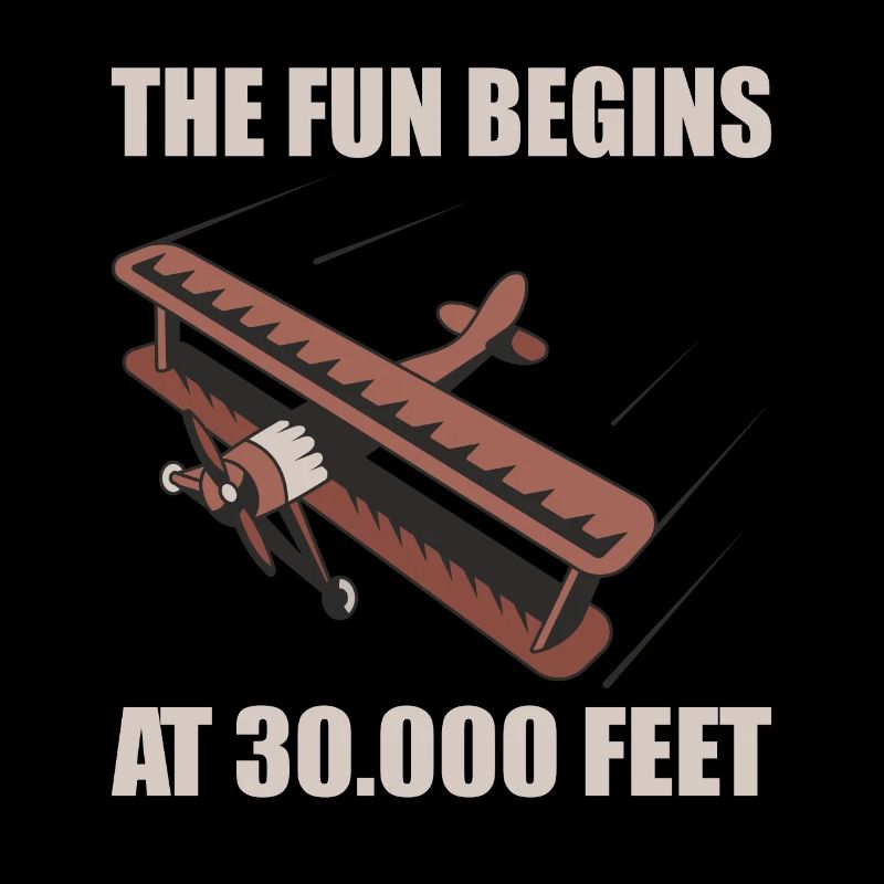 Pilot Fun Begins At 30.000 Feet Flugzeug Luftfahrt