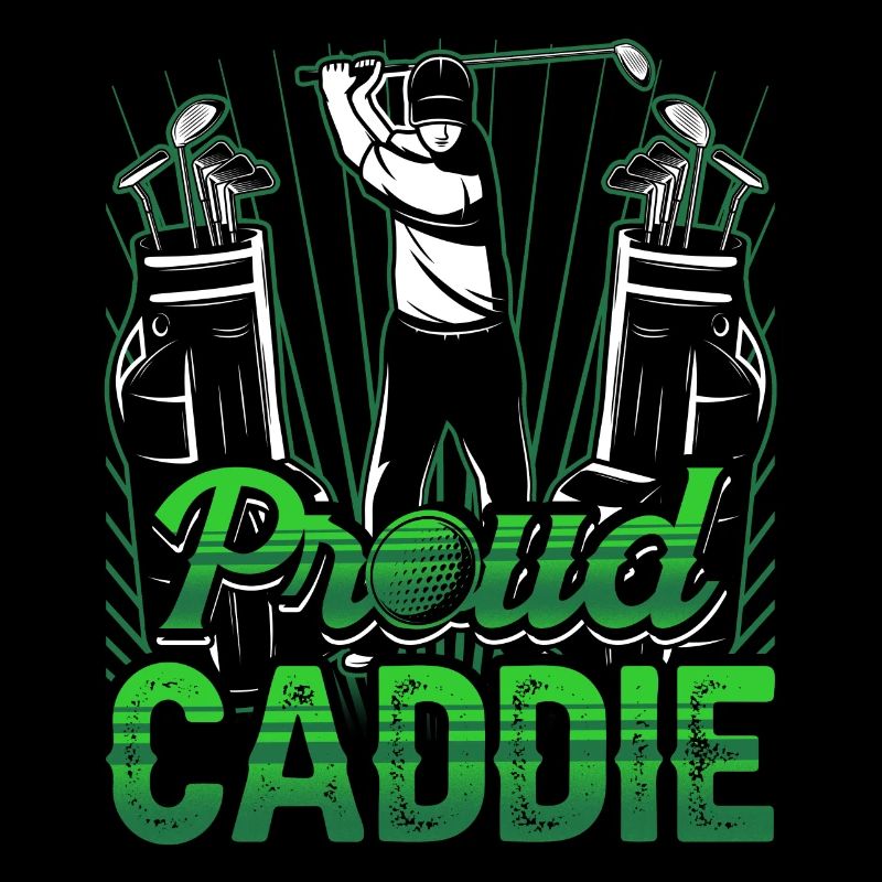 Proud Caddie Golfing Golf Golfer Profession