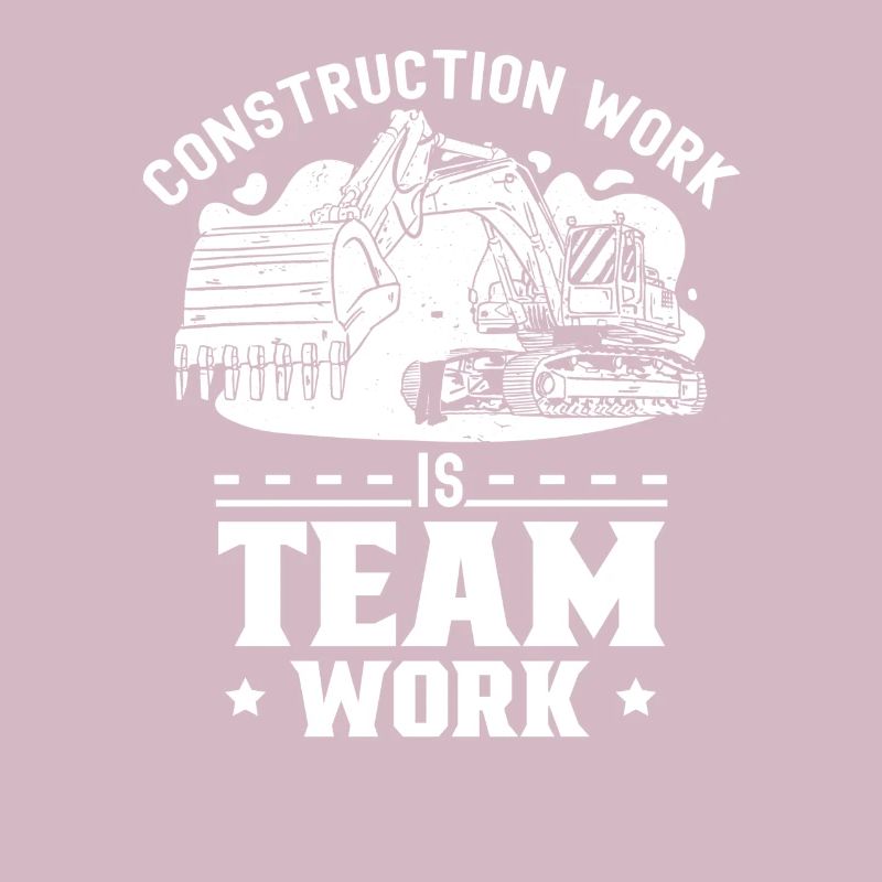 Construction work is teamwork Construction site Teamwork Construction