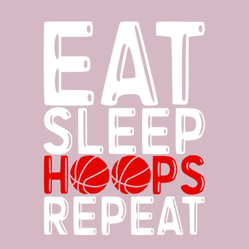 Eat Sleep Hoops Repeat 4