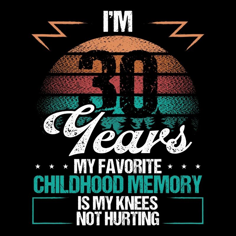 Funny 30 Year Old Sarcasm 30 Birthday Idea Humor