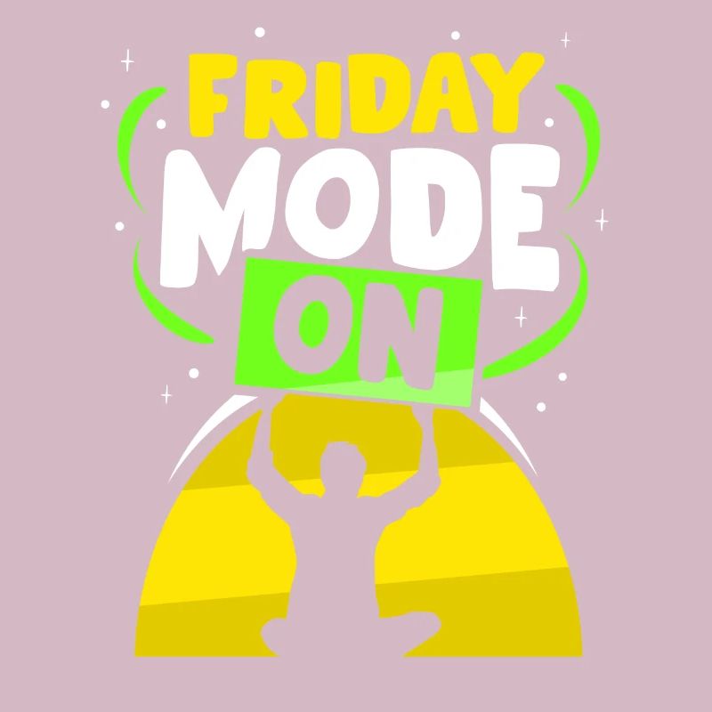 Freitagsmodus Ein Sarkastisch Freitag Endlich