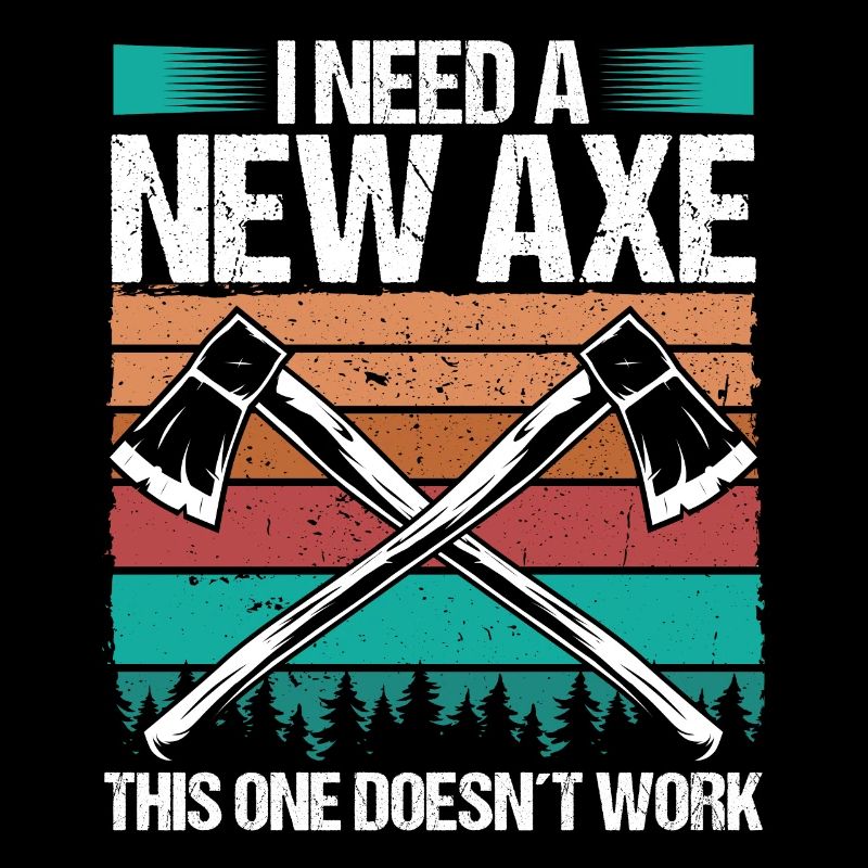 Axe Throwing I need a new Axe Thrower Quote