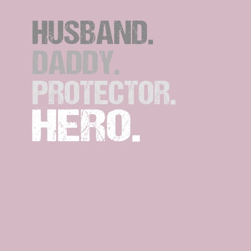 Husband Daddy Protector Hero