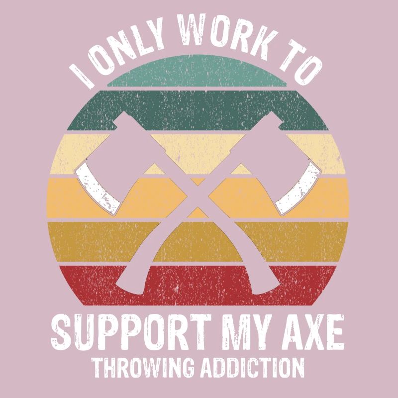 Axe Throwing Lover Only Work to Hatchet Thrower
