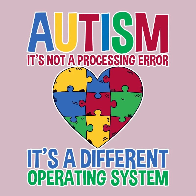 Autism, It's A Different Operating System 2