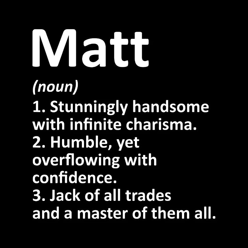 MATT Definition Personalized Name Funny Birthday G