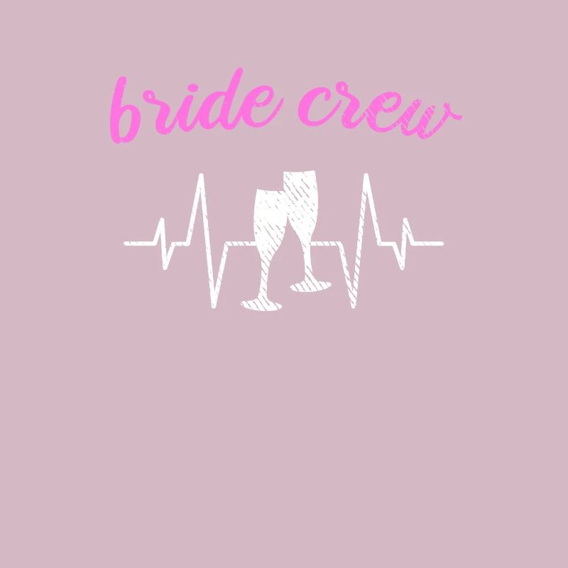 Team bride bride crew