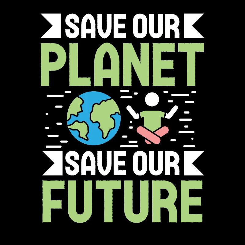 Umweltaktivismus Save Our Future Umweltschutz Erde