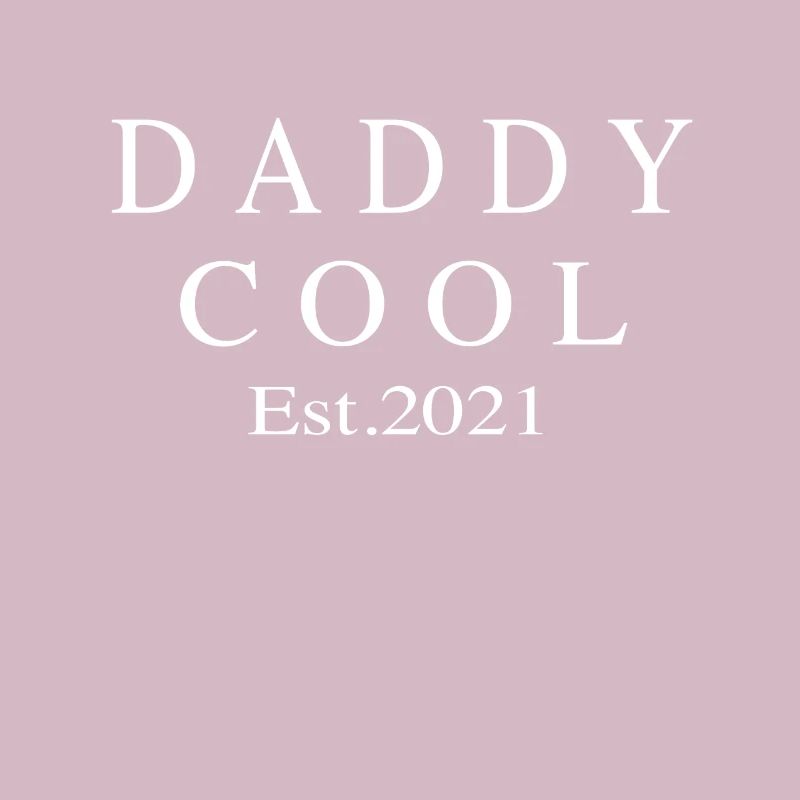 Daddy Cool est 2021