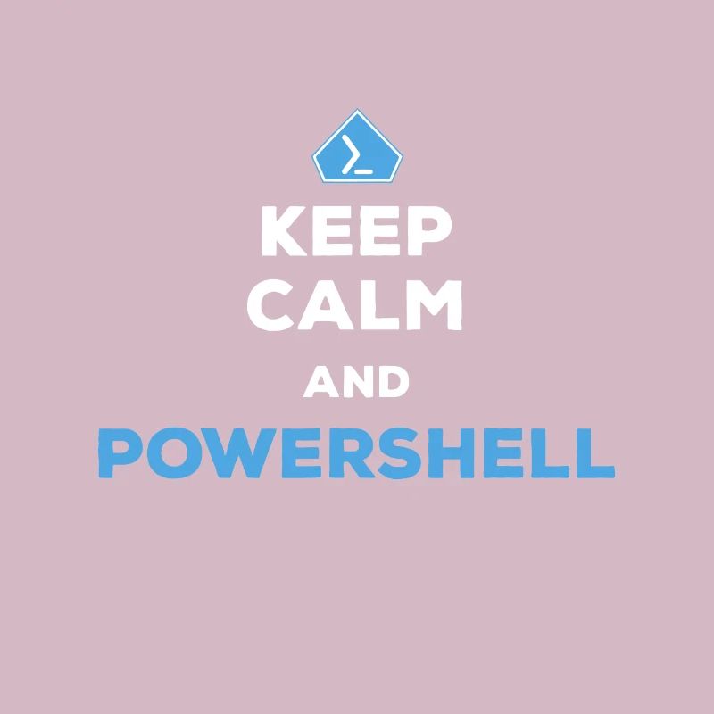 Keep Calm And Powershell - Men Womentaskautomation