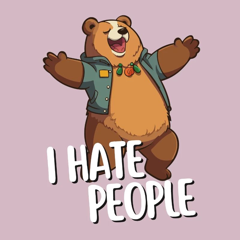 I Hate People - Strong design with sarcasm