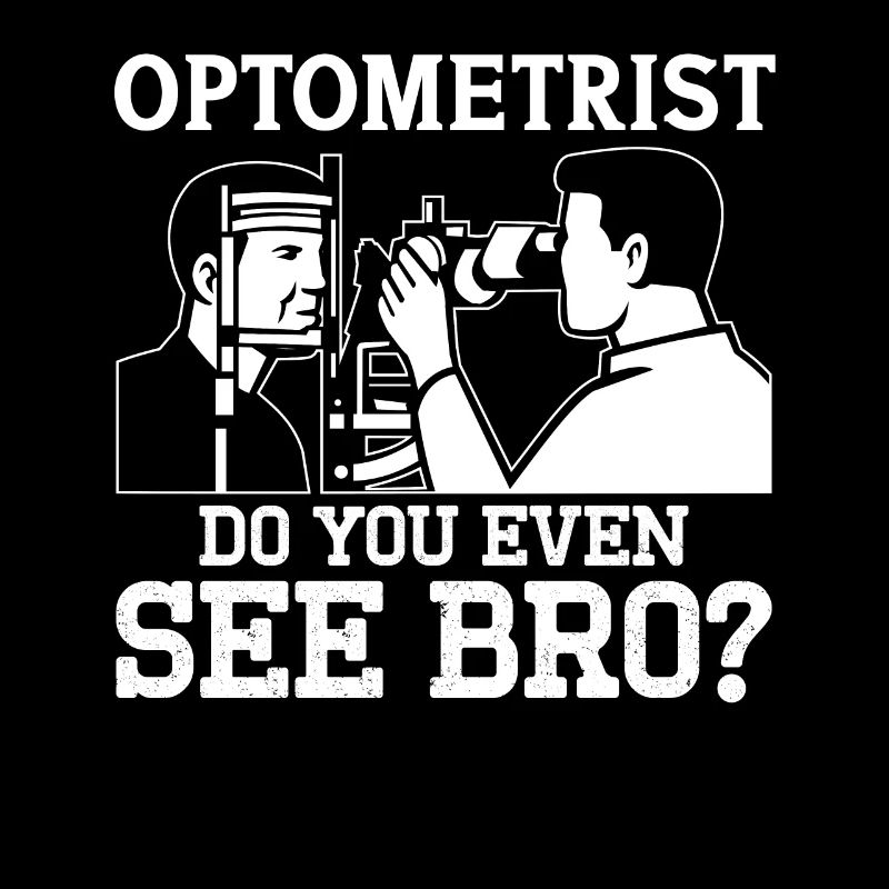 Opticien Optométriste Voyez-vous même Bro Optometry