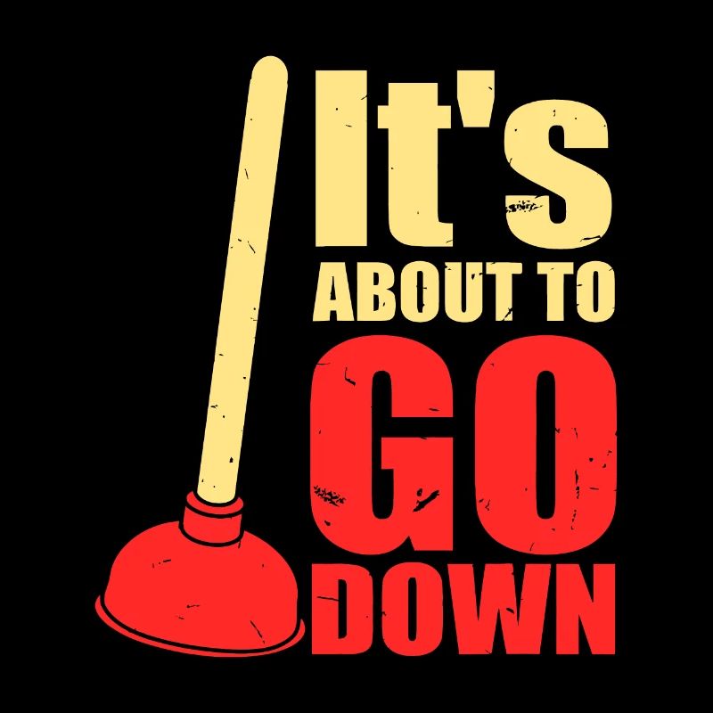 It's About To Go Down Joke | Funny Plumber's Plung