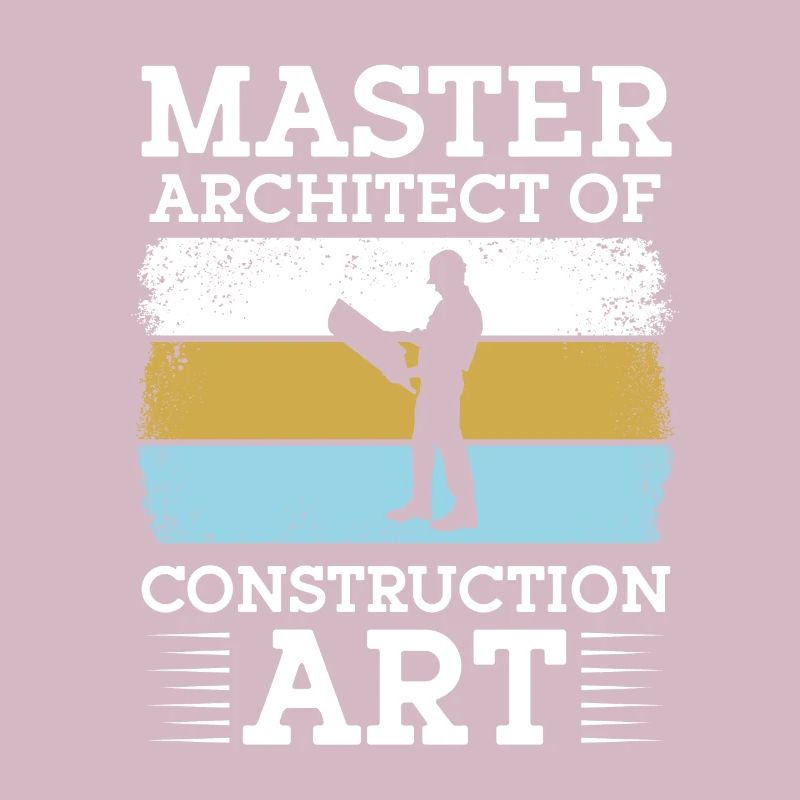 Construction Worker Master Architect Of Construction Art