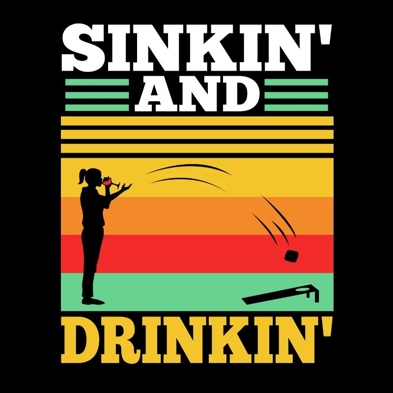 Cornhole - Sinkin and drinkin