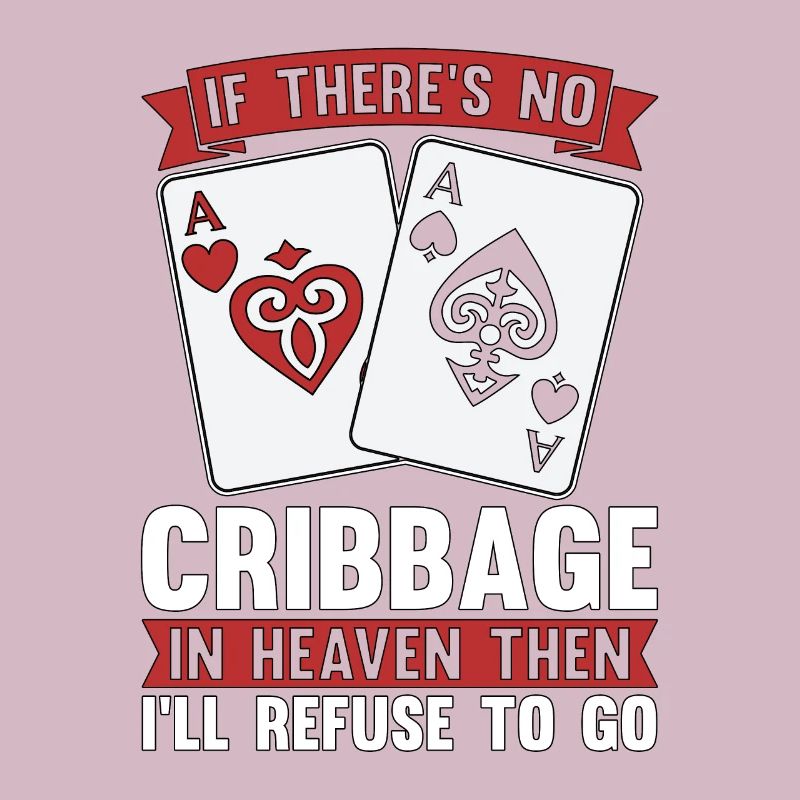 Cribbage s’il n’y a pas de cribbage dans le paradis berceau