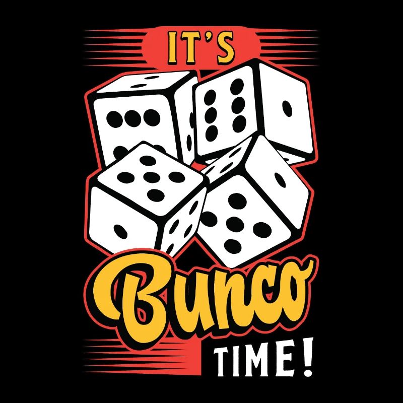 It's Bunco Time Party Game Gambling Bunco Lover