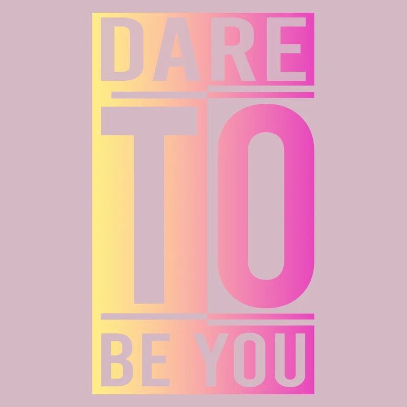 Be you! Self-confidence, positive thinking, motivation