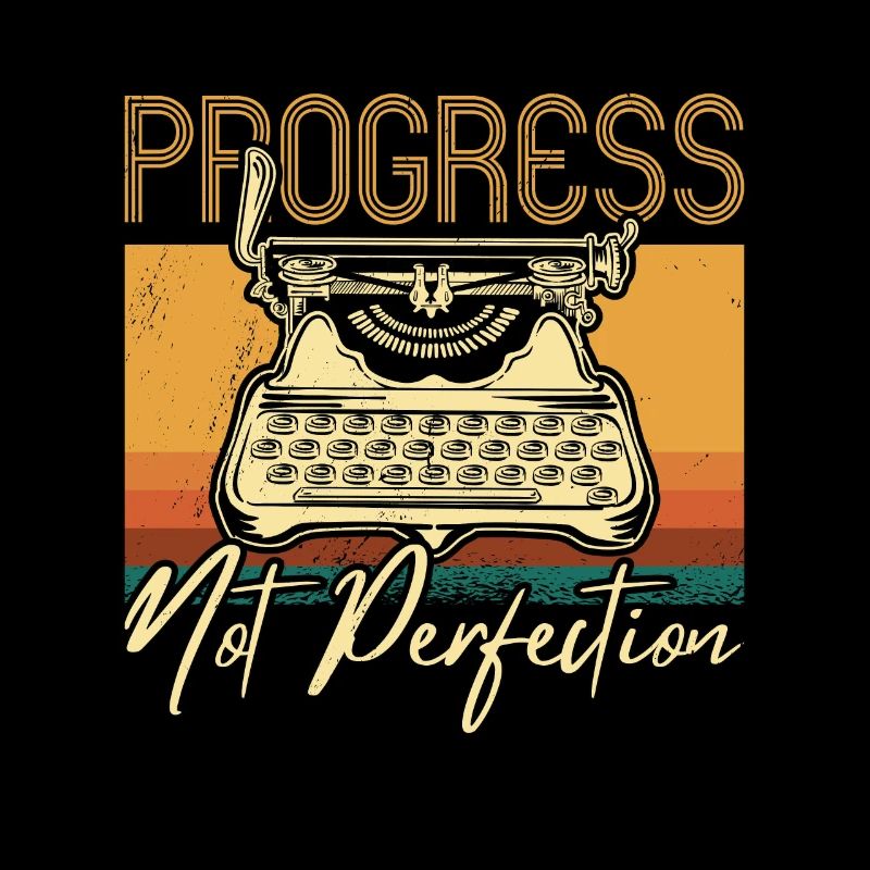 Écrire le progrès et non la perfection Romancier Éditeur