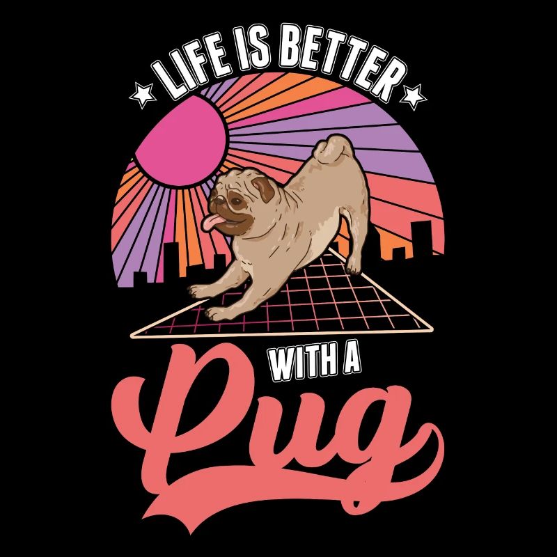 Life is better with a pug