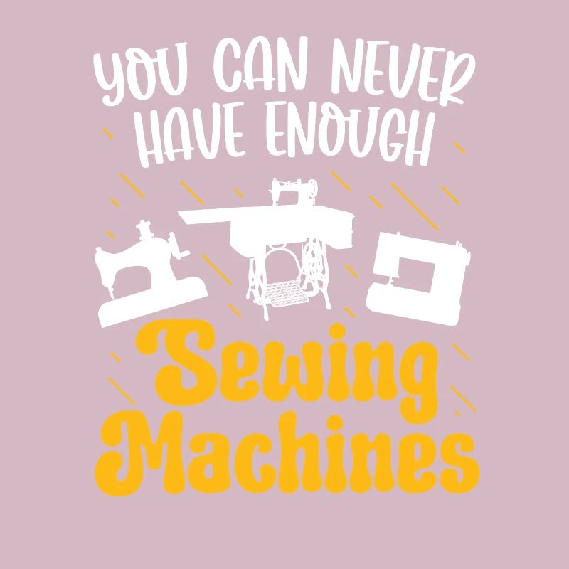 Schneider Never Enough Sewing Machines Nähen