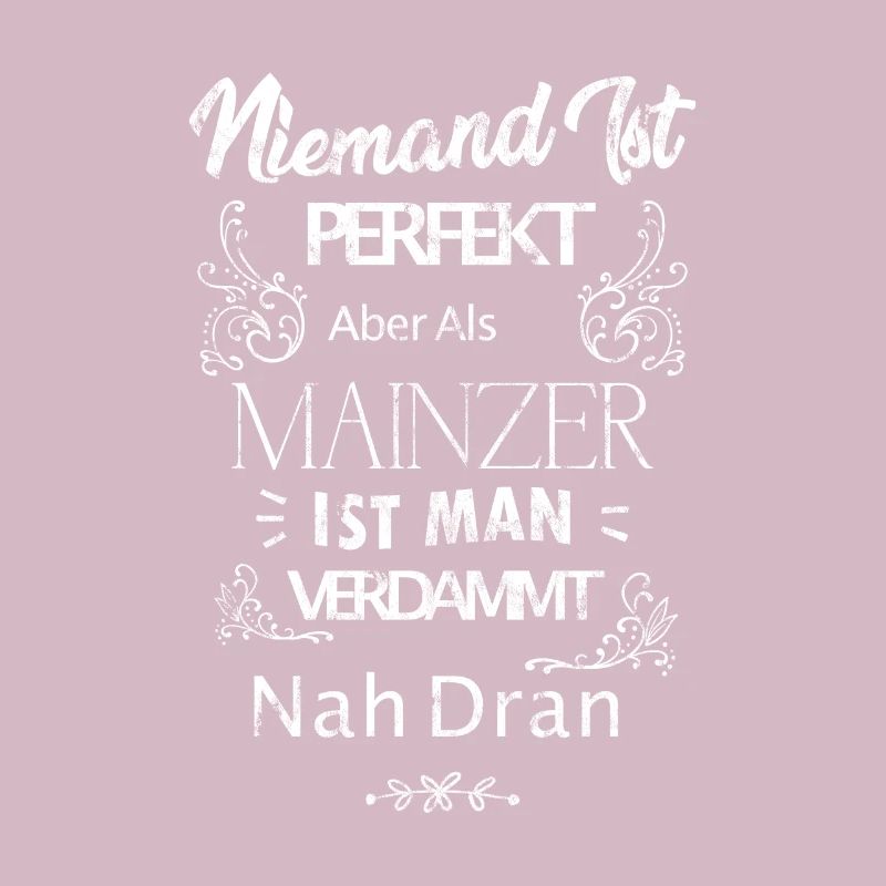 Mainz Mainz Saying