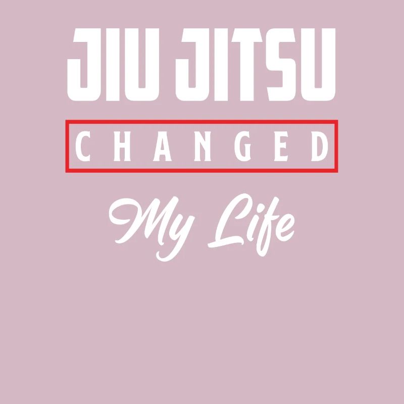 Jiu Jitsu Changed My Life