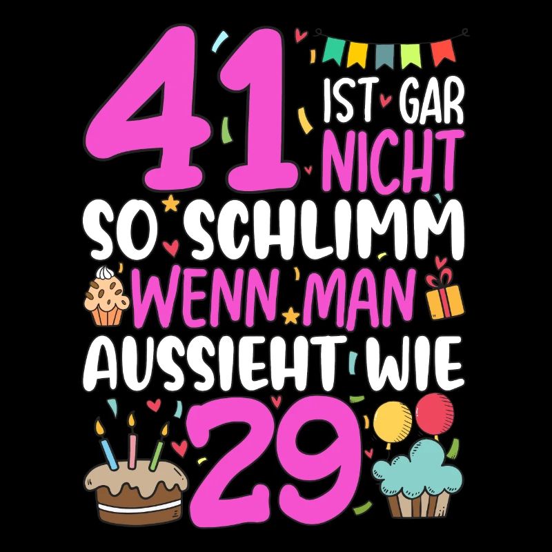 41 Ist Gar Nicht So Schlimm
