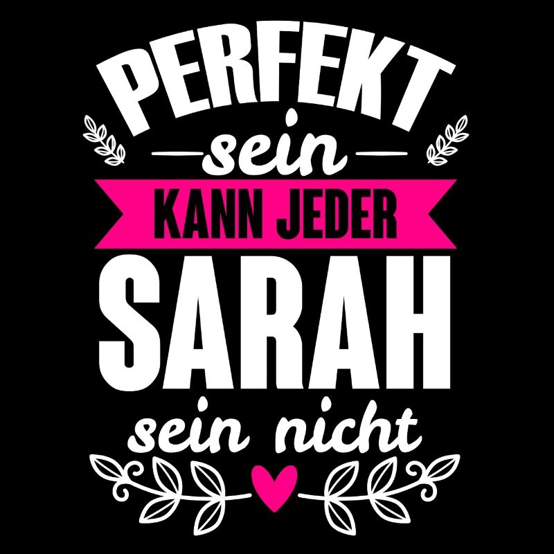 Sarah - Perfekt Sein Kann Jeder Sarah Nicht