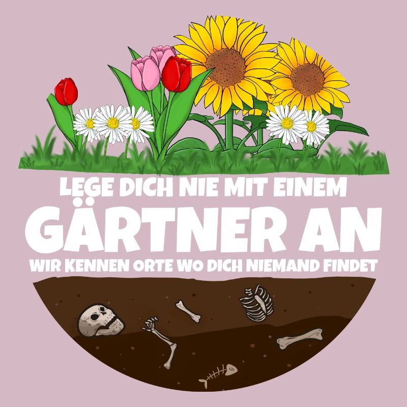 lege dich nie mit einem Gärtner an wir kennen orte