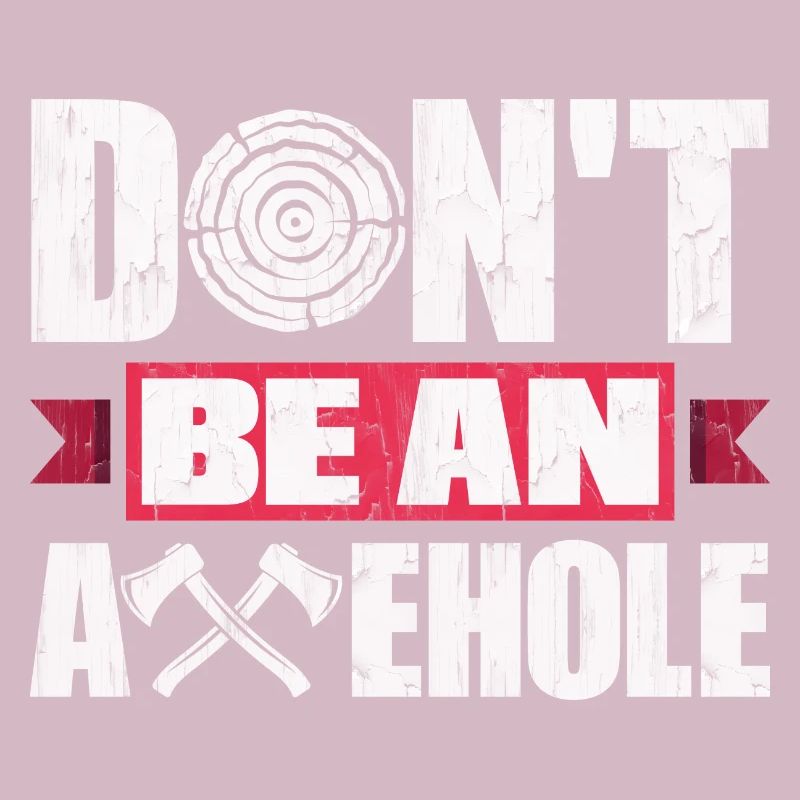 Axe Hatchet Throwing Hatchet Ax Thrower Dont Be