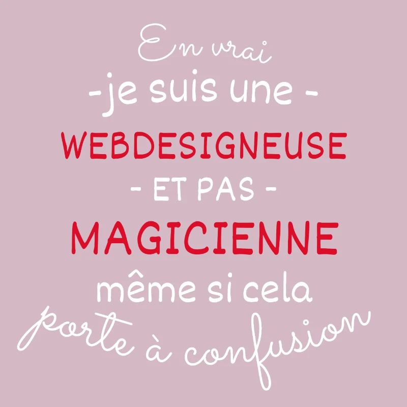 Webdesigneuse et pas Magicienne