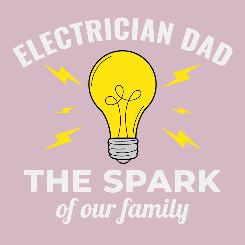 Electrician Dad Electrical Technician Engineer