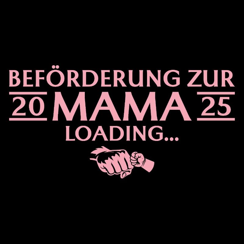 Beförderung zur Mama 2025 Mutter