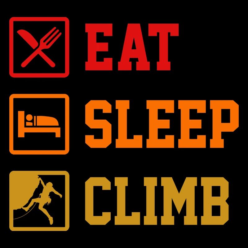 Eat Sleep Climb Repeat Rock Boulder Bouldering Roc