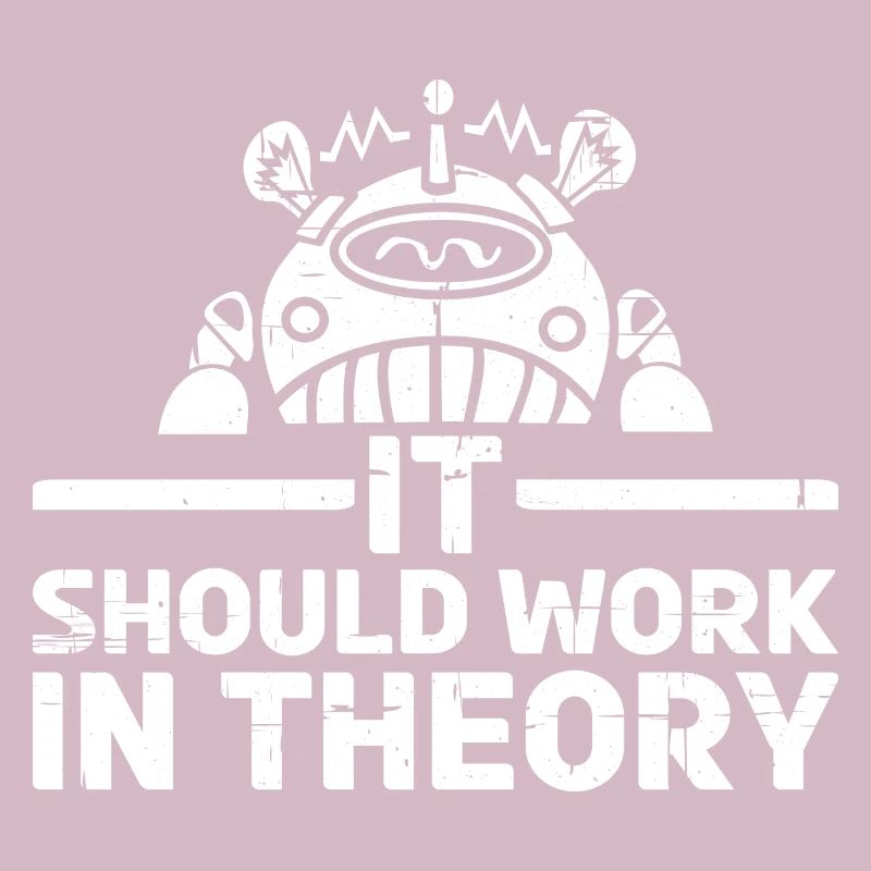 It Should Work In Theory 10