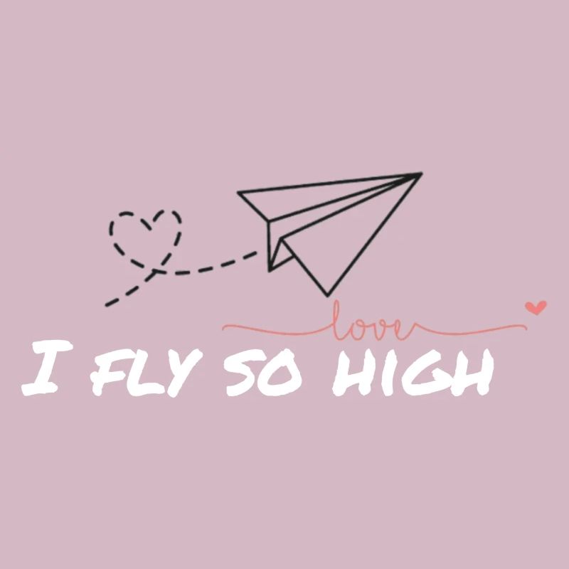 I fly so high