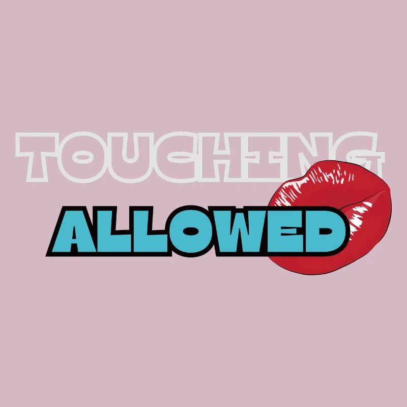Touching Allowed