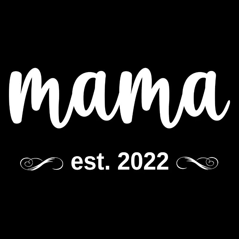 mama est. 2022