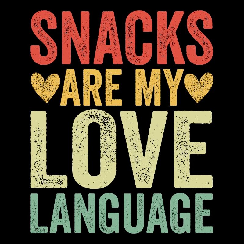 Snacks Are My Love Language