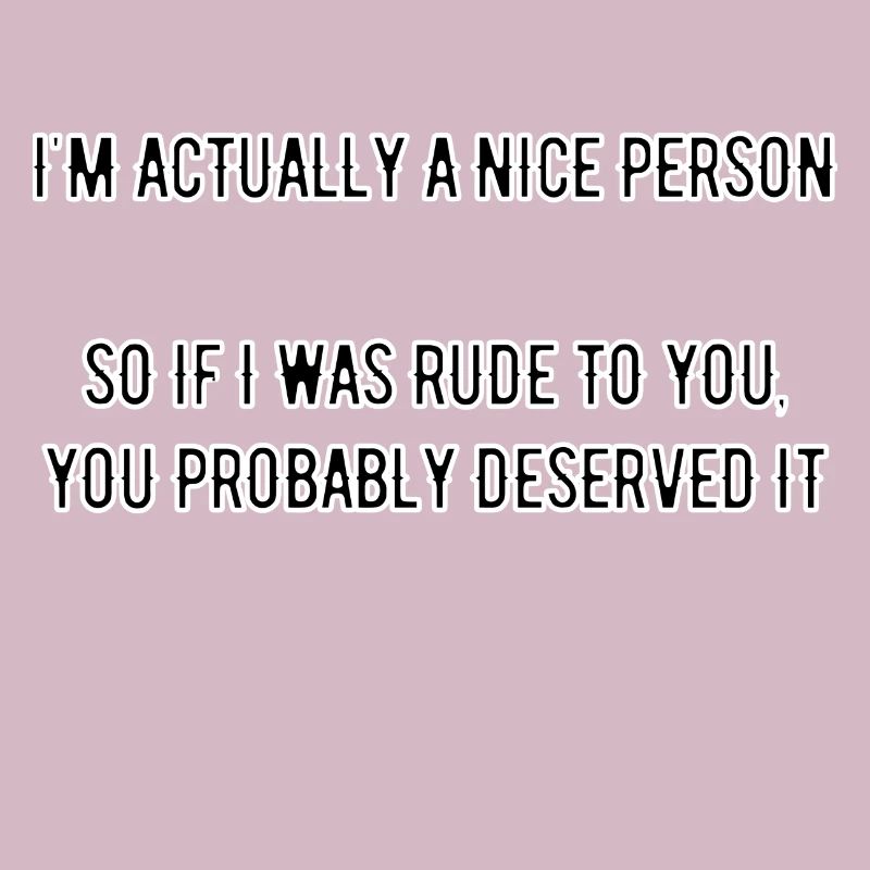 I'm actually a nice person - Geschenk -Idee