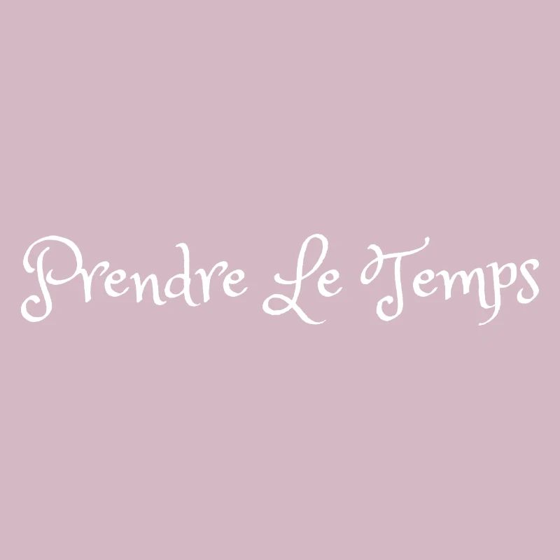 prendre le temps