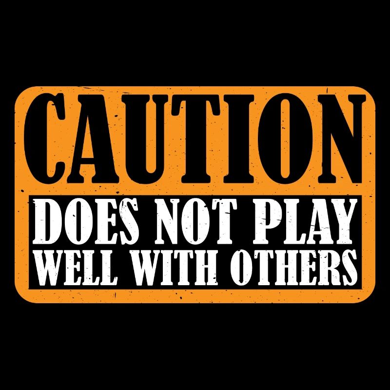 Caution Does Not Play Well With Others 68