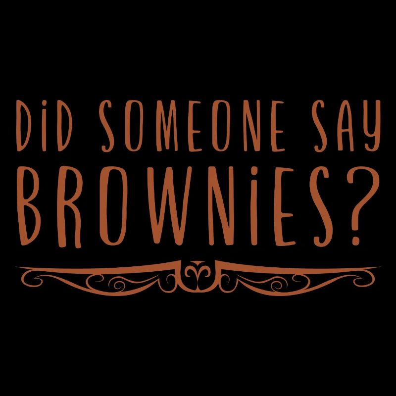 Did Someone Say Brownies 2