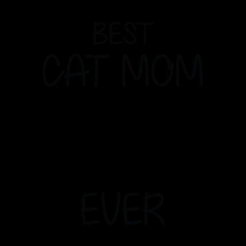 BEST CAT MOM EVER perfekte Geschenkideen
