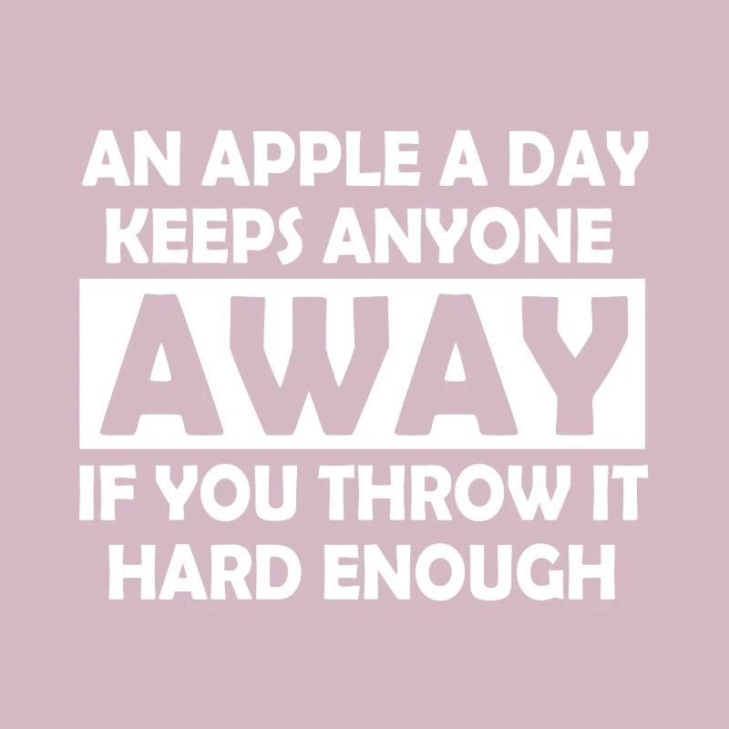 Funny sayings apple sarcasm gift