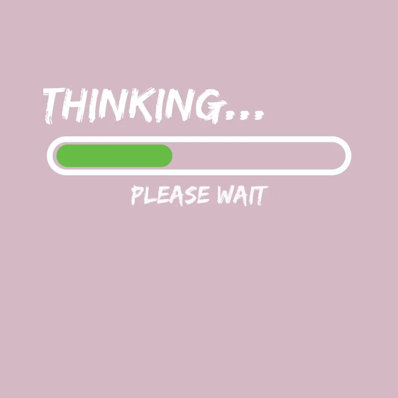 Thinking Please Wait Loading Thinking Bitte Warten