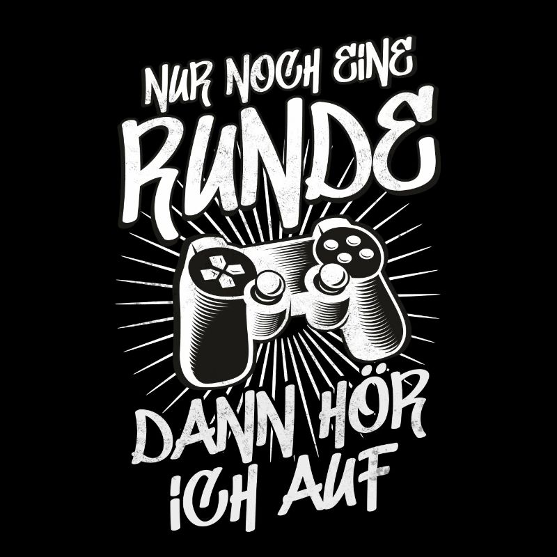 Nur noch eine Runde dann hör ich auf Gamer