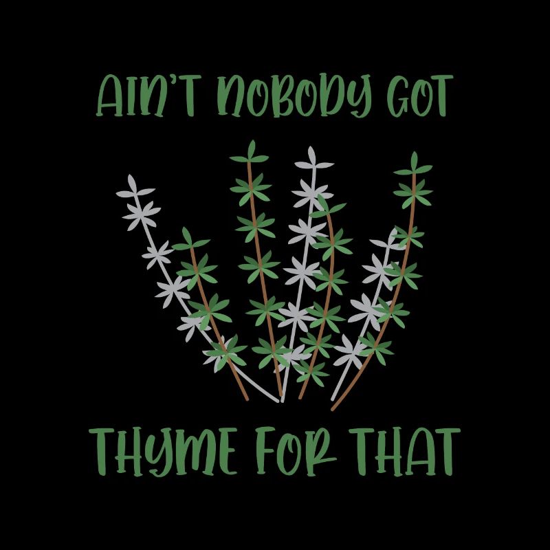 Gardening pun thyme plants gardener